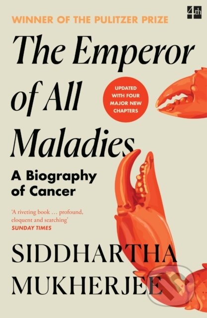 Kniha: The Emperor of All Maladies (Siddhartha Mukherjee). HarperCollins Publishers, 2025 Kniha: The Emperor of All Maladies (Siddhartha Mukherjee). HarperCollins Publishers, 2025
