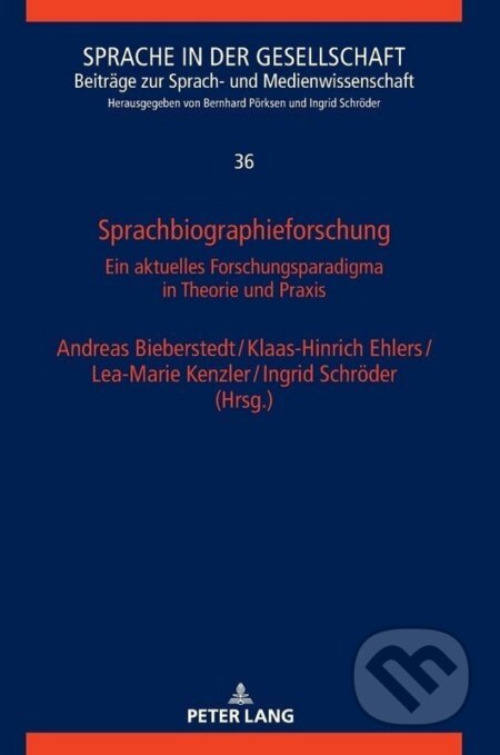 Kniha: Sprachbiographieforschung Ein aktuelles Forschungsparadigma in Theorie und Praxis (-). , 2025 Kniha: Sprachbiographieforschung Ein aktuelles Forschungsparadigma in Theorie und Praxis (-). , 2025