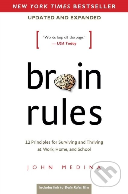 Kniha: Brain Rules (John Medina). Perseus, 2014 Kniha: Brain Rules (John Medina). Perseus, 2014