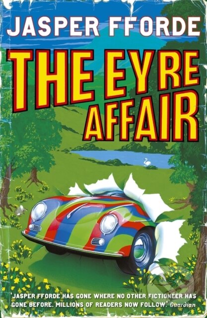 Kniha: The Eyre Affair (Jasper Fforde). Hodder Paperback, 2001 Kniha: The Eyre Affair (Jasper Fforde). Hodder Paperback, 2001