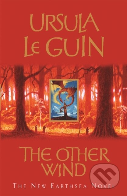 Kniha: The Other Wind (Ursula K. Le Guin). Gollancz, 2003 Kniha: The Other Wind (Ursula K. Le Guin). Gollancz, 2003