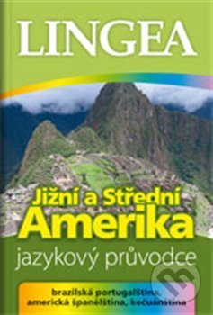 Kniha: Jižní a Střední Amerika (Lingea). Lingea, 2012 Kniha: Jižní a Střední Amerika (Lingea). Lingea, 2012