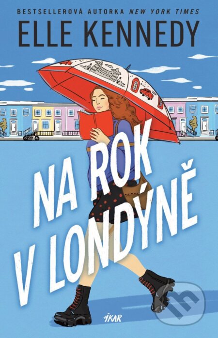 Kniha: Na rok v Londýně (Elle Kennedy). Ikar CZ, 2026 Kniha: Na rok v Londýně (Elle Kennedy). Ikar CZ, 2026