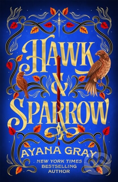Kniha: Hawk & Sparrow (Ayana Gray). Pan Macmillan, 2026 Kniha: Hawk & Sparrow (Ayana Gray). Pan Macmillan, 2026