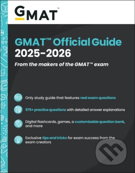Kniha: GMAT Official Guide 2025 - 2026 (-). John Wiley & Sons, 2025 Kniha: GMAT Official Guide 2025 - 2026 (-). John Wiley & Sons, 2025