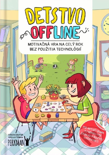 Kniha: Detstvo offline (Tereza Koutná a Václav Toman). Perkman, 2025 Kniha: Detstvo offline (Tereza Koutná a Václav Toman). Perkman, 2025