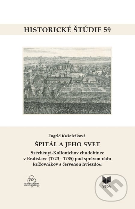 Kniha: Historické štúdie 59 (Ingrid Kušniráková). VEDA, 2026 Kniha: Historické štúdie 59 (Ingrid Kušniráková). VEDA, 2026