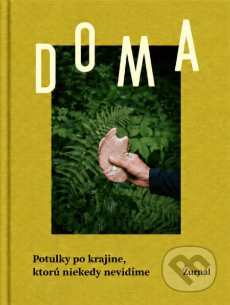 Kniha: Doma (Jakub Čaprnka, Michaela Koklesová, Katarína Rybnická a Veronika Pilátová). Žurnál, 2026 Kniha: Doma (Jakub Čaprnka, Michaela Koklesová, Katarína Rybnická a Veronika Pilátová). Žurnál, 2026