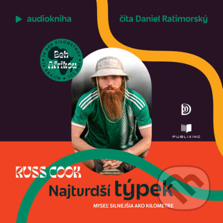Audiokniha: Najtvrdší týpek (Russ Cook). Publixing a DOT. vydavateľstvo, 2026 Audiokniha: Najtvrdší týpek (Russ Cook). Publixing a DOT. vydavateľstvo, 2026