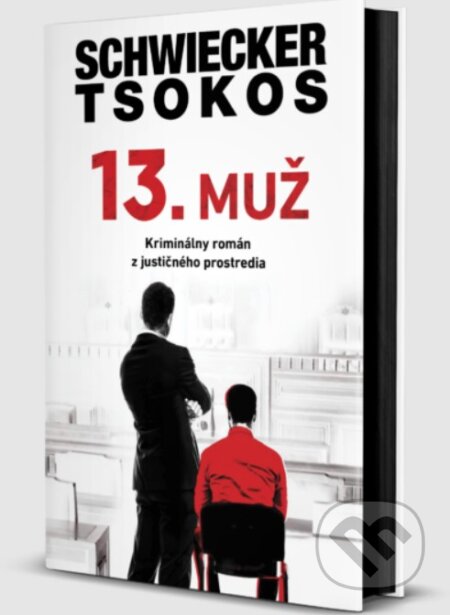Kniha: 13. muž (Florian Schwiecker a Michael Tsokos). Tatran, 2026 Kniha: 13. muž (Florian Schwiecker a Michael Tsokos). Tatran, 2026
