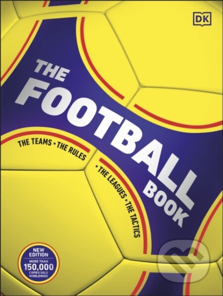 Kniha: The Football Book (DK). Dorling Kindersley, 2026 Kniha: The Football Book (DK). Dorling Kindersley, 2026