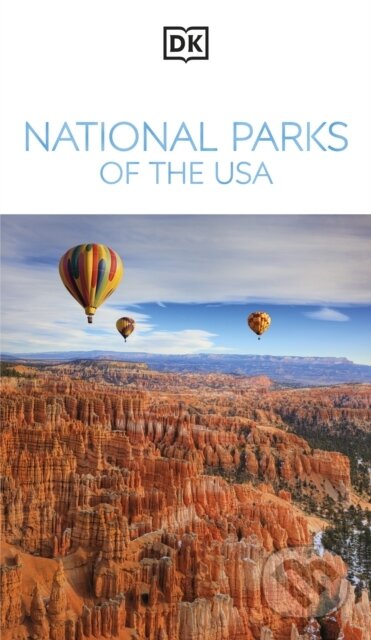 Kniha: DK National Parks of the USA (DK Travel). Dorling Kindersley, 2026 Kniha: DK National Parks of the USA (DK Travel). Dorling Kindersley, 2026