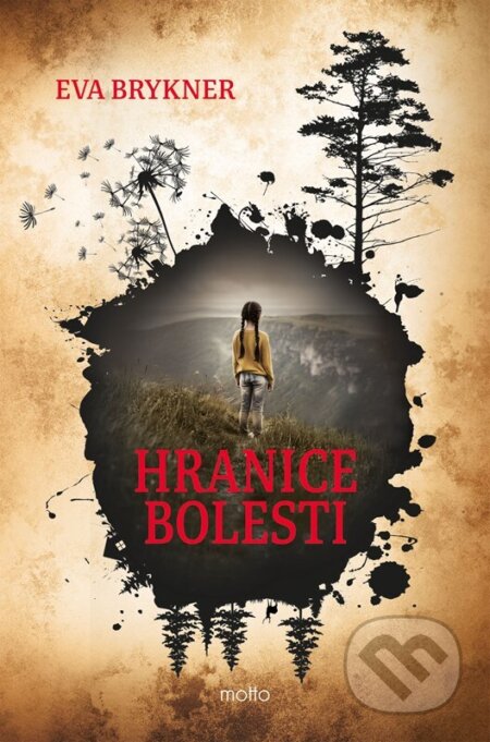 Kniha: Hranice bolesti (Eva Brykner). Motto, 2026 Kniha: Hranice bolesti (Eva Brykner). Motto, 2026