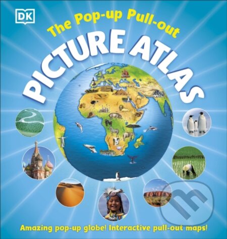 Kniha: The Pop-up, Pull-out, Picture Atlas (DK). Dorling Kindersley, 2026 Kniha: The Pop-up, Pull-out, Picture Atlas (DK). Dorling Kindersley, 2026