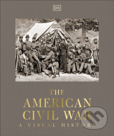 Kniha: The American Civil War (DK). Dorling Kindersley, 2026 Kniha: The American Civil War (DK). Dorling Kindersley, 2026