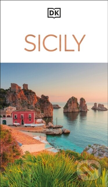 Kniha: DK Sicily (DK Travel). Dorling Kindersley, 2026 Kniha: DK Sicily (DK Travel). Dorling Kindersley, 2026