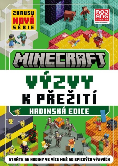 Kniha: Minecraft - Výzvy k přežití - Hrdinská edice (Autorský kolektiv). Alicanto, 2026 Kniha: Minecraft - Výzvy k přežití - Hrdinská edice (Autorský kolektiv). Alicanto, 2026