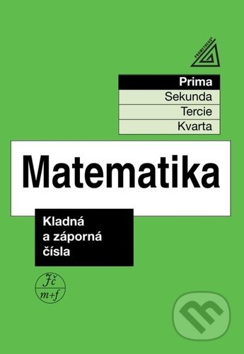 Kniha: Matematika pro nižší ročníky víceletých gymnázií (Jiří Herman, Vítězslava Chrápavá, Eva Jančovičová a Jaromír Šimša). Prometheus Books, 2026 Kniha: Matematika pro nižší ročníky víceletých gymnázií (Jiří Herman, Vítězslava Chrápavá, Eva Jančovičová a Jaromír Šimša). Prometheus Books, 2026