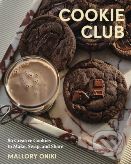Kniha: Cookie Club (Mallory Oniki). Dorling Kindersley, 2026 Kniha: Cookie Club (Mallory Oniki). Dorling Kindersley, 2026