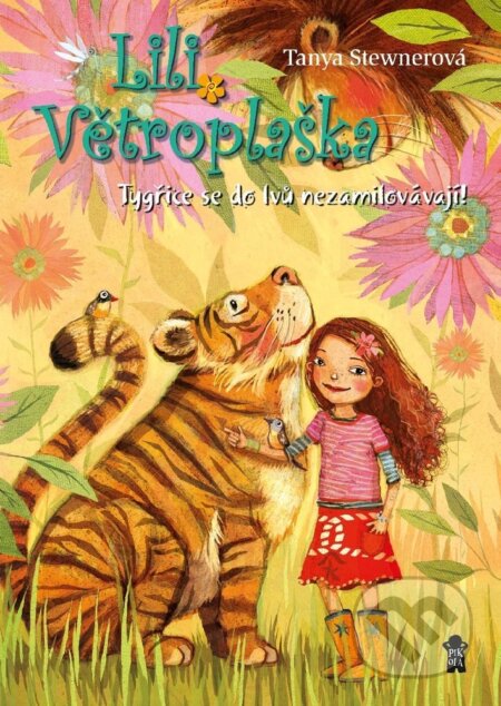 E-kniha: Lili Větroplaška: Tygřice se do lvů nezamilovávají! (Tanya Stewner). Pikola, 2026 E-kniha: Lili Větroplaška: Tygřice se do lvů nezamilovávají! (Tanya Stewner). Pikola, 2026