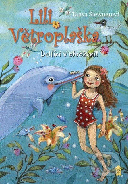 E-kniha: Lili Větroplaška: Delfíni v ohrožení! (Tanya Stewner). Pikola, 2026 E-kniha: Lili Větroplaška: Delfíni v ohrožení! (Tanya Stewner). Pikola, 2026