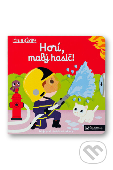 Kniha: MiniPÉDIA Horí, malý hasiči! (Nathalie Choux). Svojtka&Co., 2026 Kniha: MiniPÉDIA Horí, malý hasiči! (Nathalie Choux). Svojtka&Co., 2026