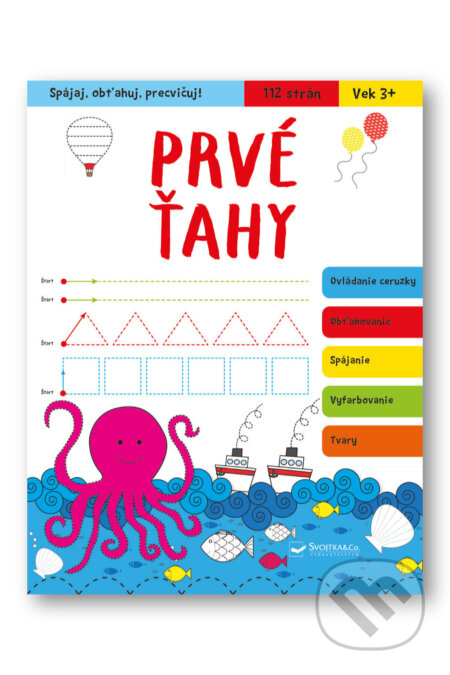 Kniha: Spájaj, obťahuj, precvičuj!: Prvé ťahy (Svojtka&Co.). Svojtka&Co., 2026 Kniha: Spájaj, obťahuj, precvičuj!: Prvé ťahy (Svojtka&Co.). Svojtka&Co., 2026