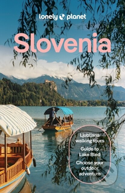 Kniha: Lonely Planet Slovenia (Lonely Planet). Lonely Planet, 2026 Kniha: Lonely Planet Slovenia (Lonely Planet). Lonely Planet, 2026
