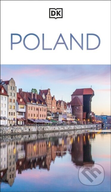 Kniha: DK Poland (DK Travel). Dorling Kindersley, 2026 Kniha: DK Poland (DK Travel). Dorling Kindersley, 2026