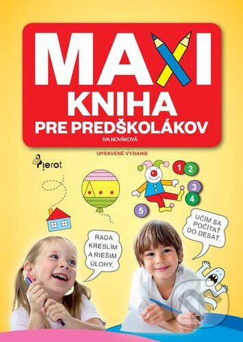 Kniha: Maxikniha pre predškolákov (Pierot). Pierot, 2026 Kniha: Maxikniha pre predškolákov (Pierot). Pierot, 2026