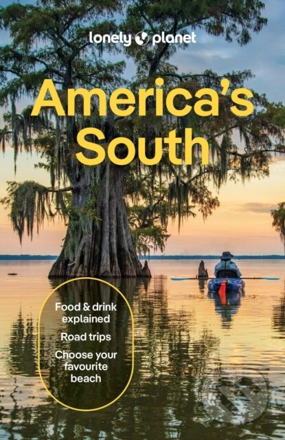 Kniha: Lonely Planet American South (Lonely Planet). Lonely Planet, 2026 Kniha: Lonely Planet American South (Lonely Planet). Lonely Planet, 2026