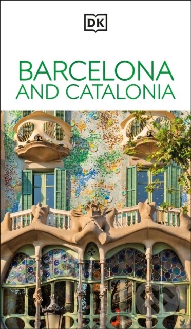 Kniha: DK Barcelona and Catalonia (DK Travel). Dorling Kindersley, 2026 Kniha: DK Barcelona and Catalonia (DK Travel). Dorling Kindersley, 2026