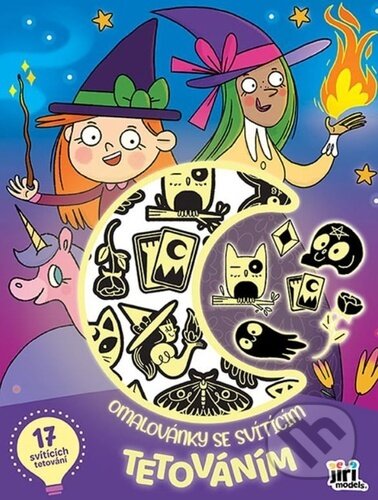 Omalovánky se svítícím tetováním: Strašidla a čarodějnice (Jiří Models). Jiří Models, 2026 Omalovánky se svítícím tetováním: Strašidla a čarodějnice (Jiří Models). Jiří Models, 2026