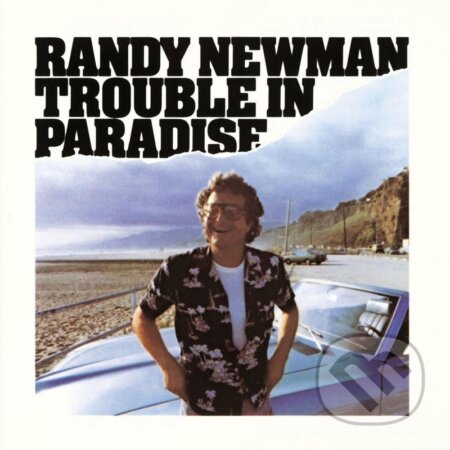 Hudobné CD: Randy Newman: Trouble In Paradise (Warner Music). Warner Music, 2025 Hudobné CD: Randy Newman: Trouble In Paradise (Warner Music). Warner Music, 2025