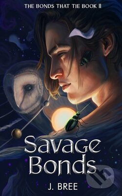 Kniha: Savage Bonds: 2 (J Bree). J Bree Author Kniha: Savage Bonds: 2 (J Bree). J Bree Author