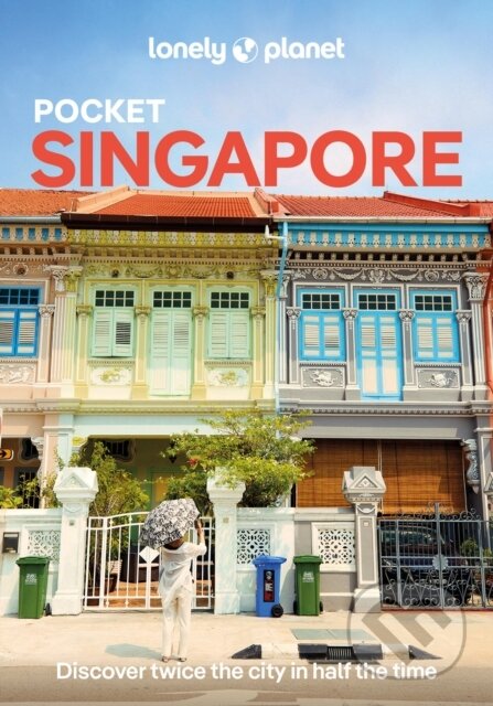 Kniha: Lonely Planet Pocket Singapore (Lonely Planet, Ria de Jong, Morgan Awyong a Jaclynn Seah). Lonely Planet, 2026 Kniha: Lonely Planet Pocket Singapore (Lonely Planet, Ria de Jong, Morgan Awyong a Jaclynn Seah). Lonely Planet, 2026