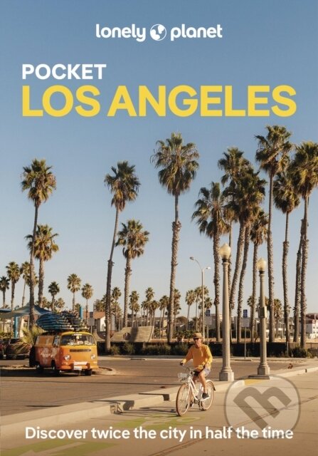 Kniha: Lonely Planet Pocket Los Angeles (Lonely Planet). Lonely Planet, 2026 Kniha: Lonely Planet Pocket Los Angeles (Lonely Planet). Lonely Planet, 2026