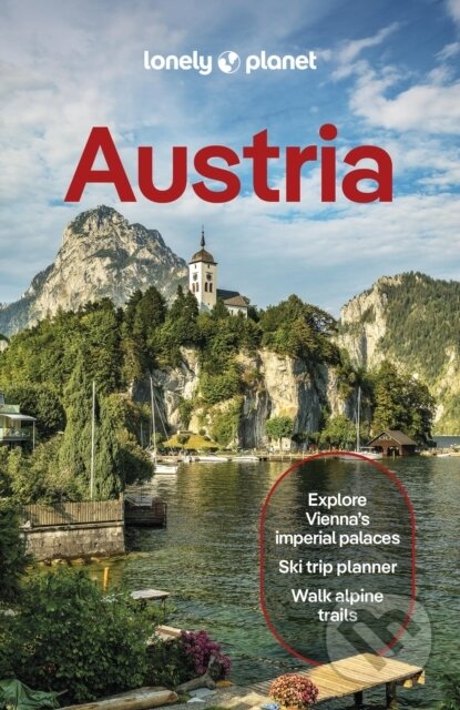 Kniha: Lonely Planet Austria (Lonely Planet). Lonely Planet, 2026 Kniha: Lonely Planet Austria (Lonely Planet). Lonely Planet, 2026