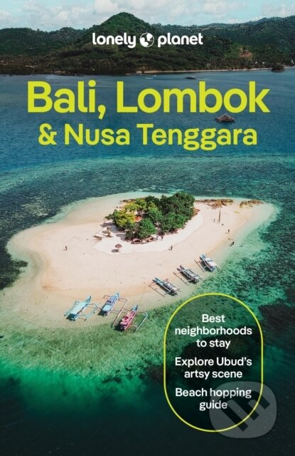 Kniha: Lonely Planet Bali, Lombok & Nusa Tenggara (Lonely Planet, Leyla Rose, Sarah Reid, Jade Bremner, Mark Eveleigh, Narina Exelby a Marco Ferrarese). Lonely Planet, 2026 Kniha: Lonely Planet Bali, Lombok & Nusa Tenggara (Lonely Planet, Leyla Rose, Sarah Reid, Jade Bremner, Mark Eveleigh, Narina Exelby a Marco Ferrarese). Lonely Planet, 2026