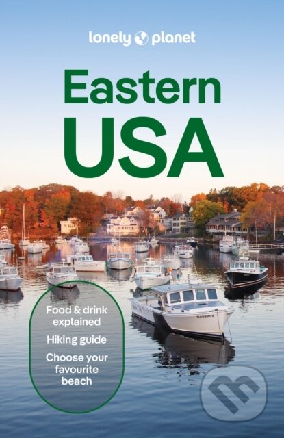 Kniha: Lonely Planet Eastern USA (Lonely Planet). Lonely Planet, 2026 Kniha: Lonely Planet Eastern USA (Lonely Planet). Lonely Planet, 2026