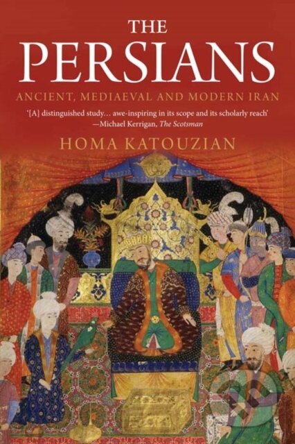 Kniha: The Persians (Homa Katouzian). Yale University Press, 2010 Kniha: The Persians (Homa Katouzian). Yale University Press, 2010