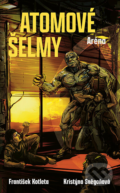 E-kniha: Atomové šelmy: Aréna (František Kotleta). Fobos, 2026 E-kniha: Atomové šelmy: Aréna (František Kotleta). Fobos, 2026
