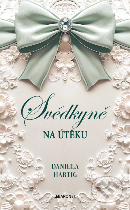 E-kniha: Svědkyně na útěku (Daniela Hartig). Baronet, 2026 E-kniha: Svědkyně na útěku (Daniela Hartig). Baronet, 2026