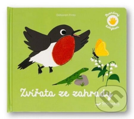 Kniha: Zvířata ze zahrady (Deborah Pinto). Svojtka&Co., 2026 Kniha: Zvířata ze zahrady (Deborah Pinto). Svojtka&Co., 2026