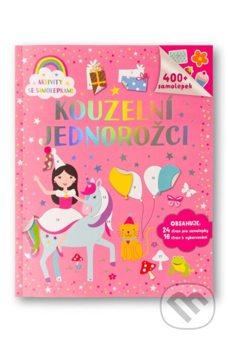 Kniha: Kouzelní jednorožci 400 samolepek (Svojtka&Co.). Svojtka&Co., 2026 Kniha: Kouzelní jednorožci 400 samolepek (Svojtka&Co.). Svojtka&Co., 2026