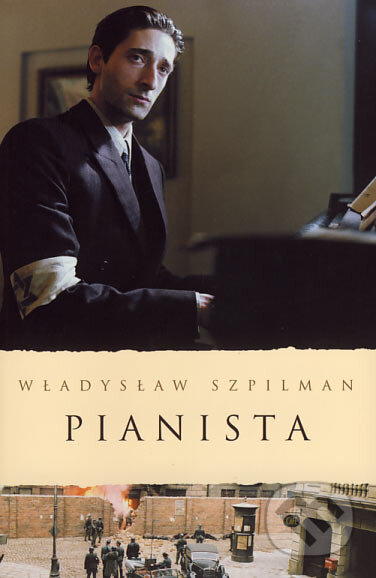 Kniha: Pianista (Władysław Szpilman). Academia, 2007 Kniha: Pianista (Władysław Szpilman). Academia, 2007
