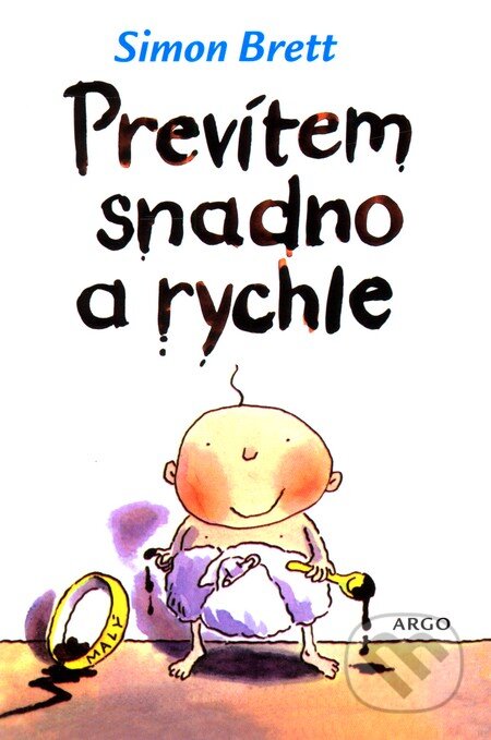Kniha: Prevítem snadno a rychle (Simon Brett). Argo, 2006 Kniha: Prevítem snadno a rychle (Simon Brett). Argo, 2006