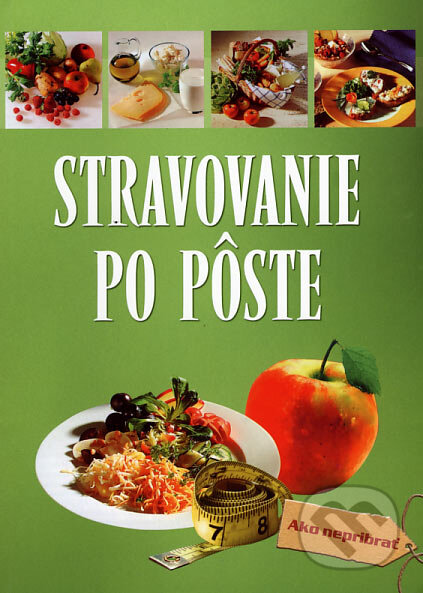 Kniha: Stravovanie po pôste (Hellmut Lützner a Hellmut Million). Ottovo nakladateľstvo, 2007 Kniha: Stravovanie po pôste (Hellmut Lützner a Hellmut Million). Ottovo nakladateľstvo, 2007