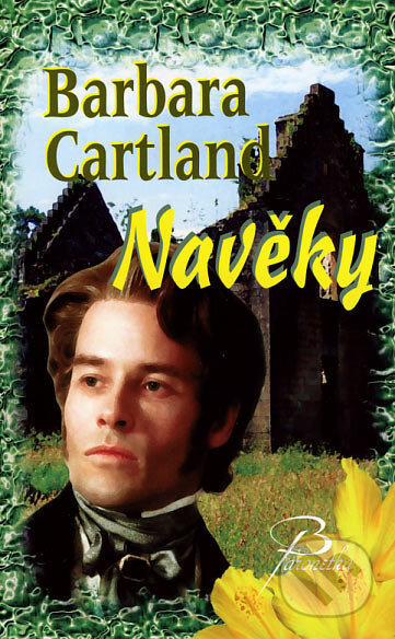 Kniha: Navěky (Barbara Cartland). Baronet, 2007 Kniha: Navěky (Barbara Cartland). Baronet, 2007