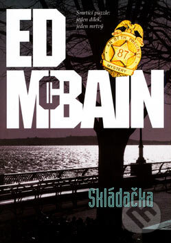 Kniha: Skládačka (Ed McBain). BB/art, 2006 Kniha: Skládačka (Ed McBain). BB/art, 2006